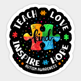 Autism Awareness Teacher Teach Hope Love Inspire Sticker